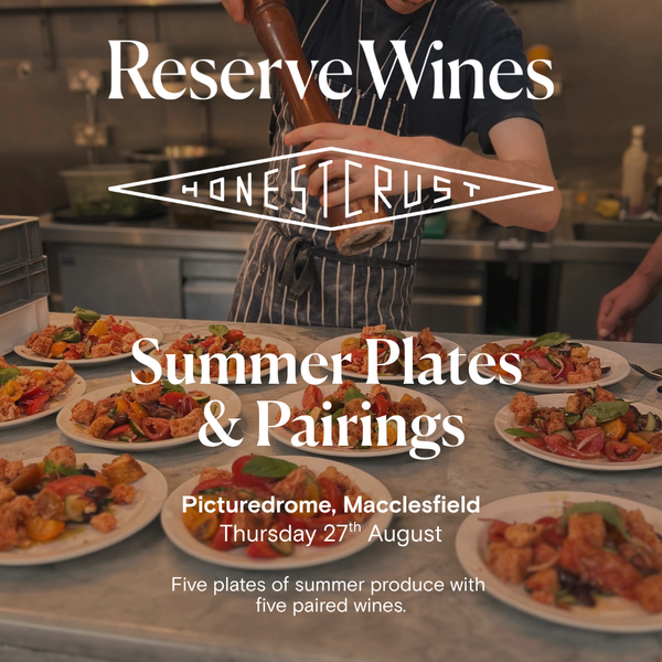Summer Plates and Wines by Honest Crust X Reserve Wines at Picturedrome, Thursday 27th August at The Picturedrome