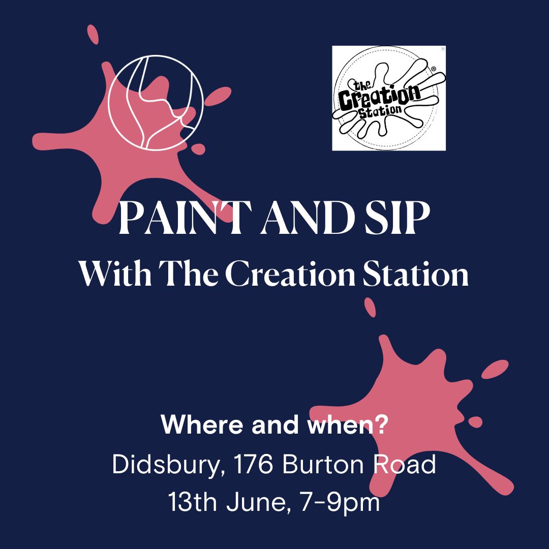 Paint and Sip with The Creation Station at Didsbury, 13th June