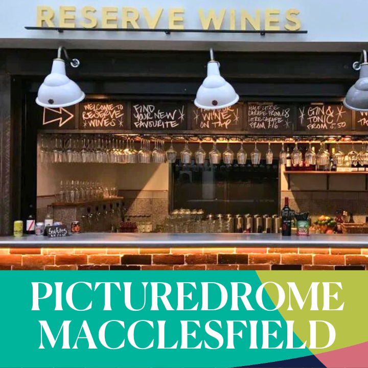 Reserve Wines Picturedrome, Macclesfield