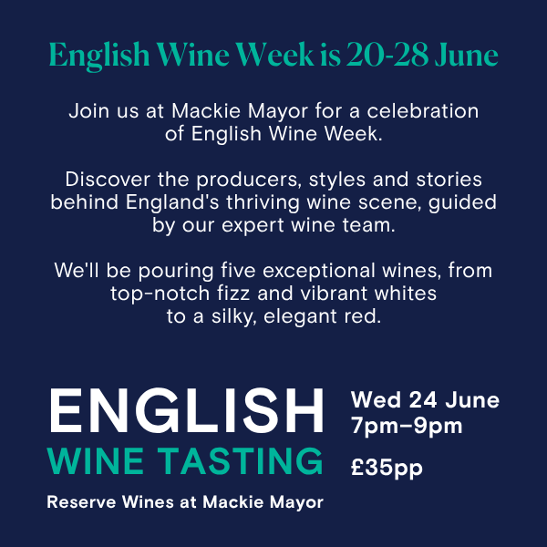 Best of England for English Wine Week at Mackie Mayor - 24th June 2026