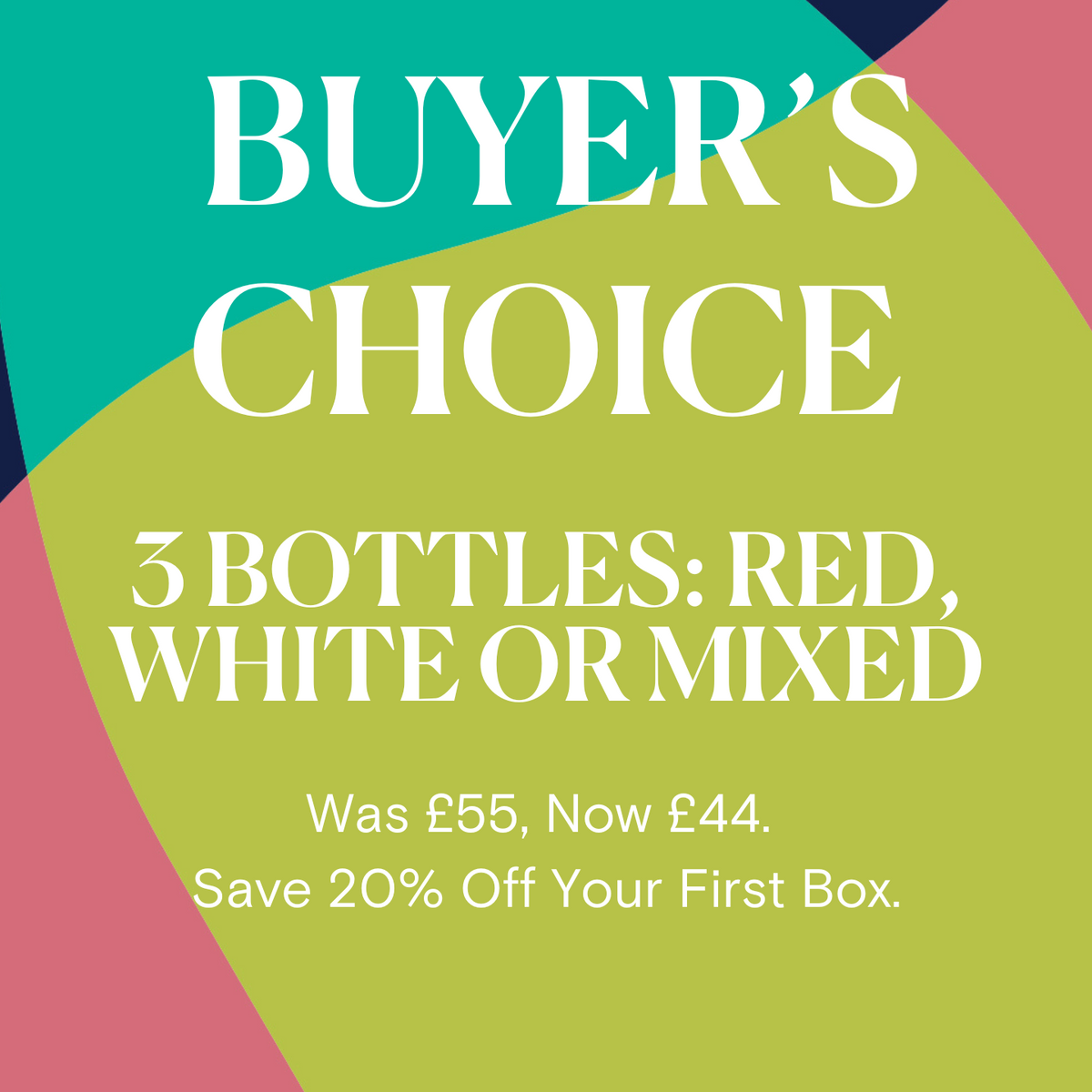 Buyer&#39;s Choice Selection