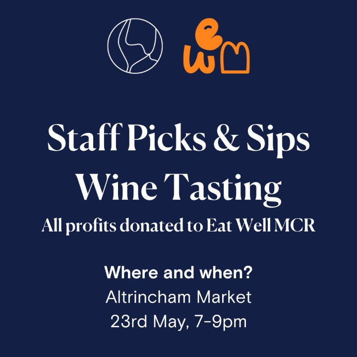 Staff Picks &amp; Sips: A Wine Tasting in aid of Eat Well MCR