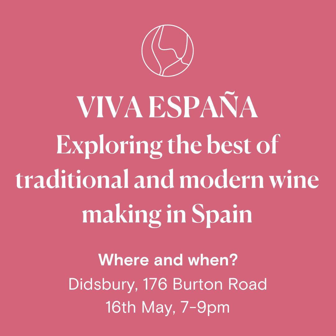Viva España Wine Tasting at Didsbury, 16th May