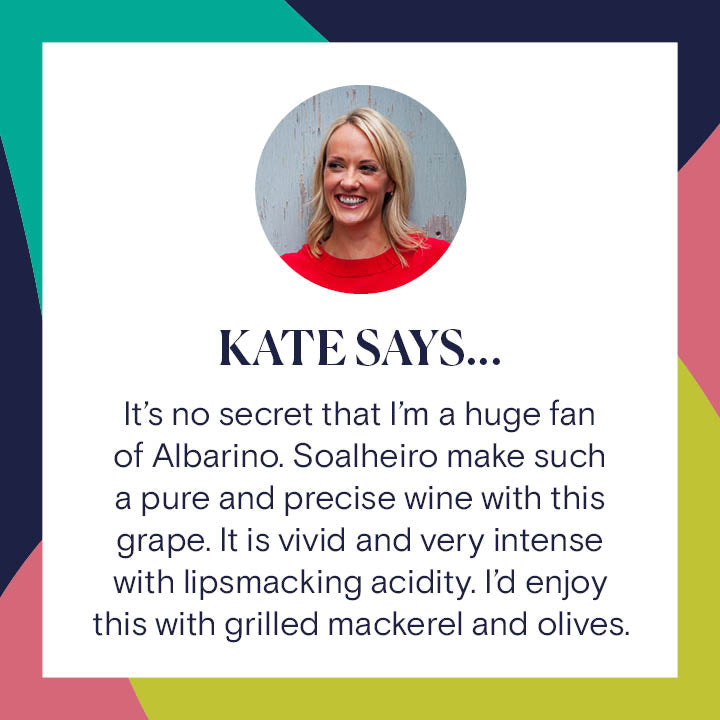 Kate Goodman gives her opinion on Soalheiro, Alvarinho